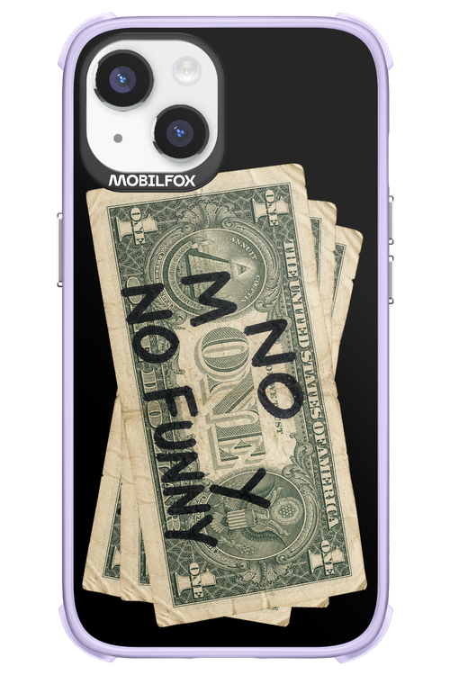 No Money No Funny 2.0 - Apple iPhone 14