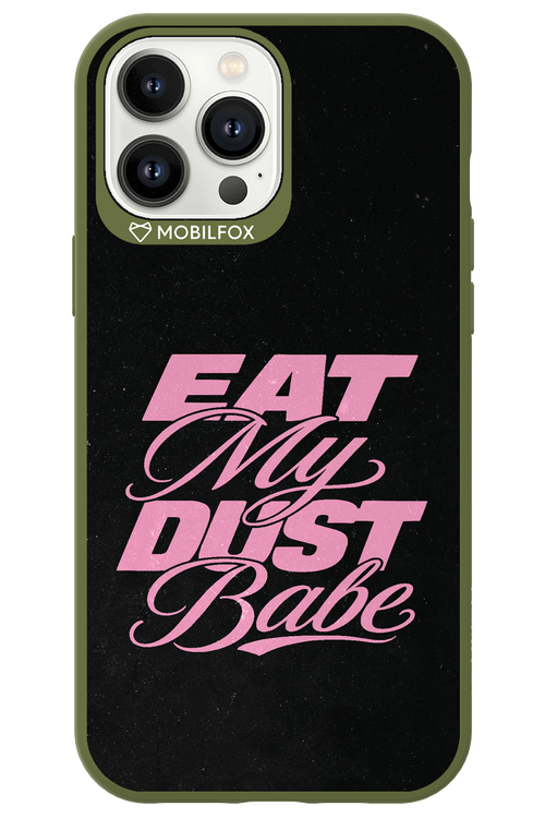 Eat My Dust 2.0 - Apple iPhone 13 Pro Max