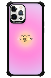 Don_t Overthink It - Apple iPhone 12 Pro Max