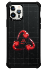 No Love Waste 2.0 - Apple iPhone 12 Pro