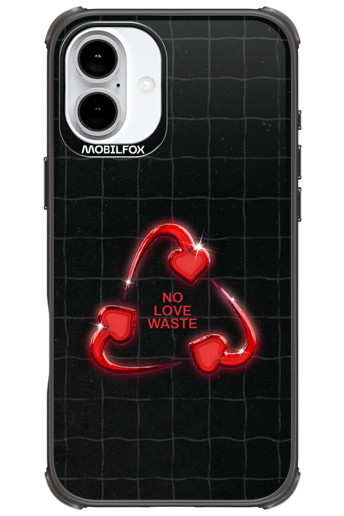 No Love Waste 2.0 - Apple iPhone 16 Plus