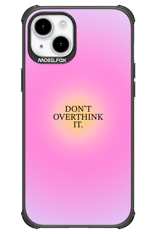 Don't Overthink It - Apple iPhone 15 Plus