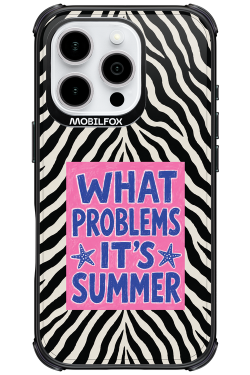 WHAT PROBLEM ITS SUMMER 2.0 - Apple iPhone 16 Pro