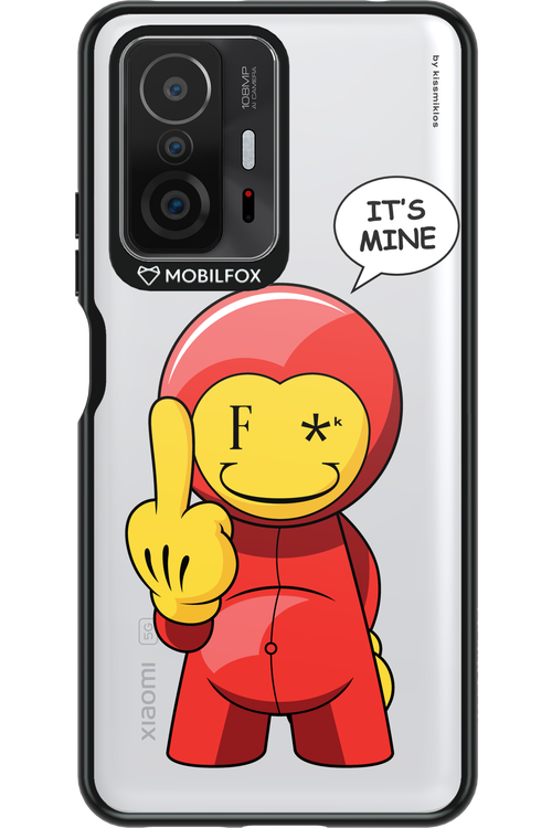 Fuck. It_s Mine - Xiaomi Mi 11T