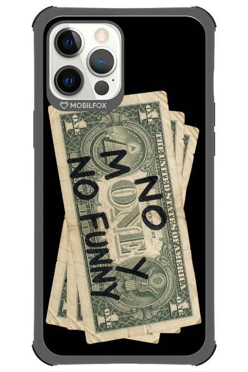 No Money No Funny 2.0 - Apple iPhone 12 Pro Max