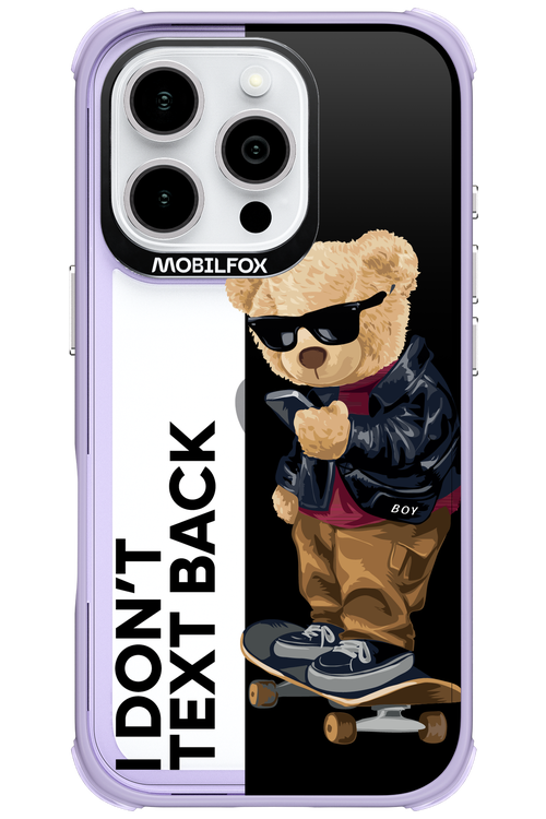 I Don’t Text Back - Apple iPhone 16 Pro