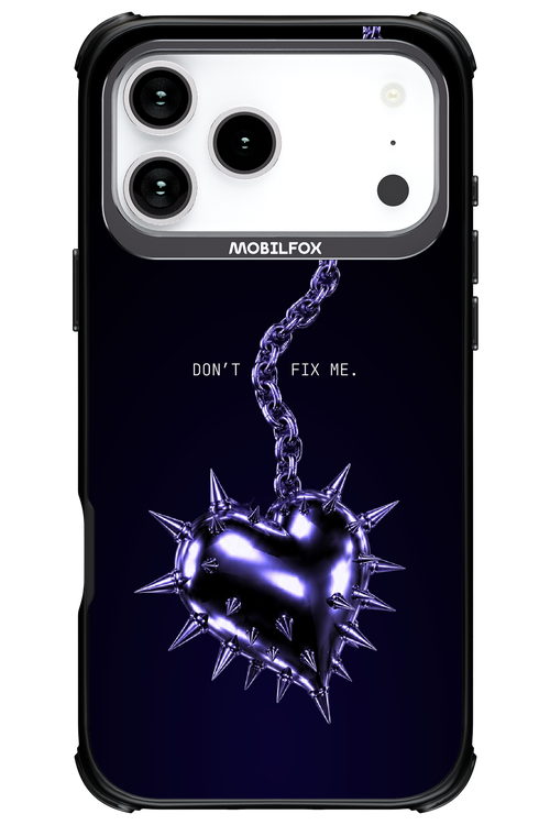 Don't fix me 2.0 - Apple iPhone 17 Pro Max