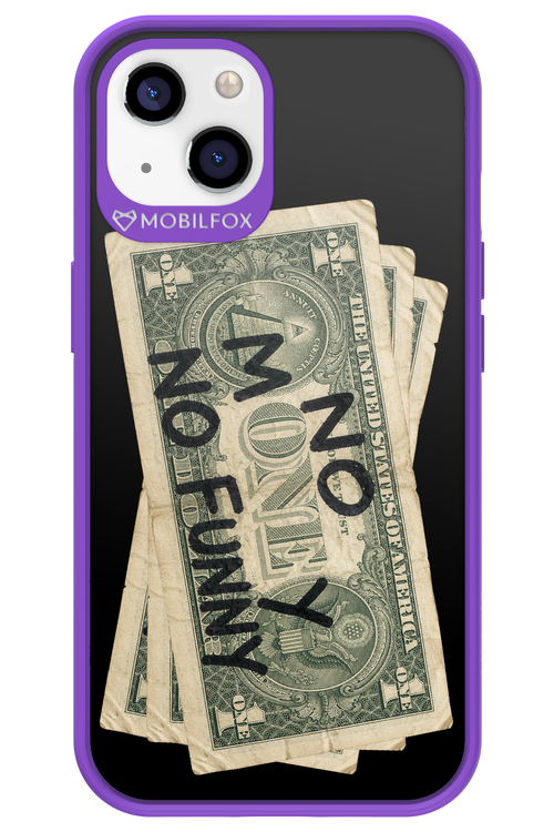 No Money No Funny 2.0 - Apple iPhone 13