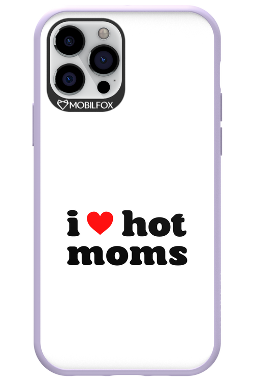 I love hot moms W 2.0 - Apple iPhone 12 Pro