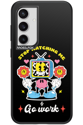 stop watching me 2.0 - Samsung Galaxy S24