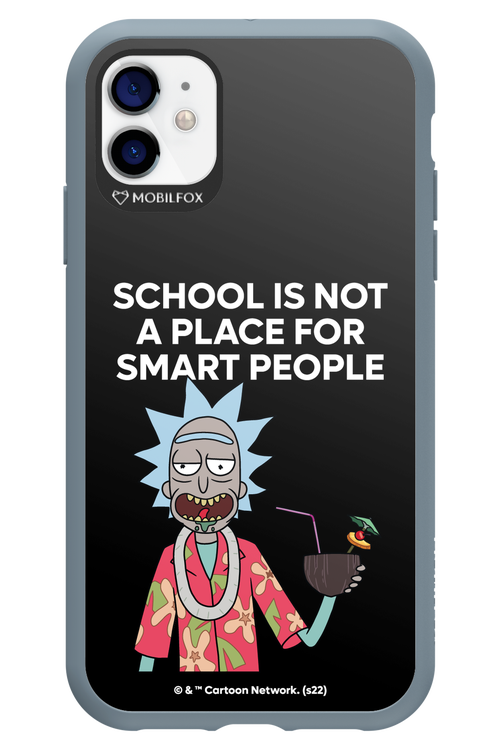 School is not for smart people - Apple iPhone 11