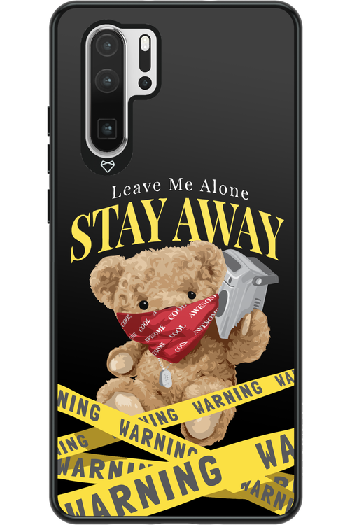 Stay Away - Huawei P30 Pro