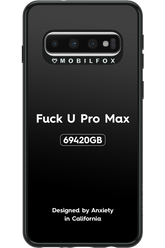 Fuck You Pro Max - Samsung Galaxy S10