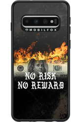 No R1SK No REWARD 2.0 - Samsung Galaxy S10