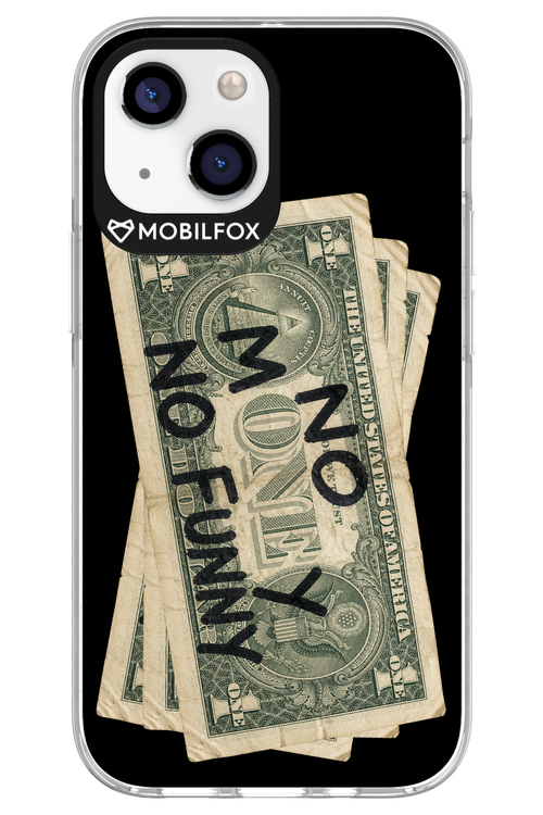 No Money No Funny 2.0 - Apple iPhone 13 Mini
