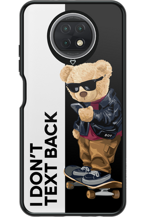 I Don’t Text Back - Xiaomi Redmi Note 9T 5G
