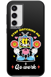 stop watching me 2.0 - Samsung Galaxy S23 FE