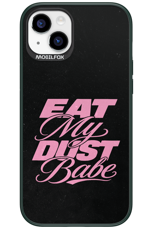 Eat My Dust 2.0 - Apple iPhone 15 Plus