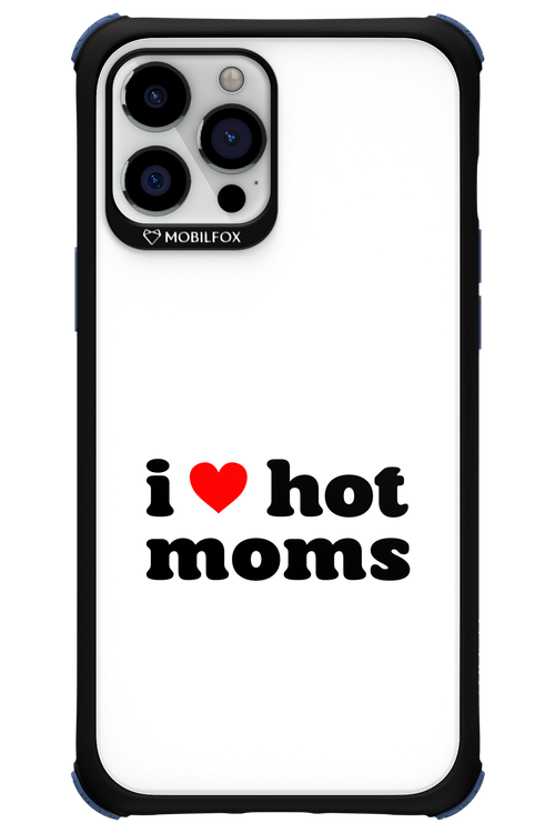 I love hot moms W 2.0 - Apple iPhone 12 Pro Max