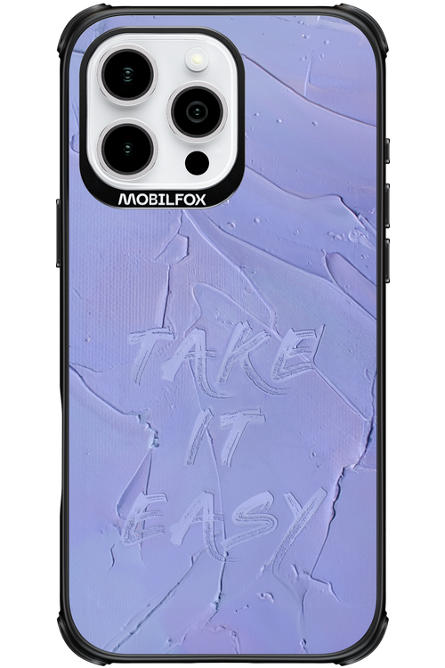 Take it easy - Apple iPhone 16 Pro Max