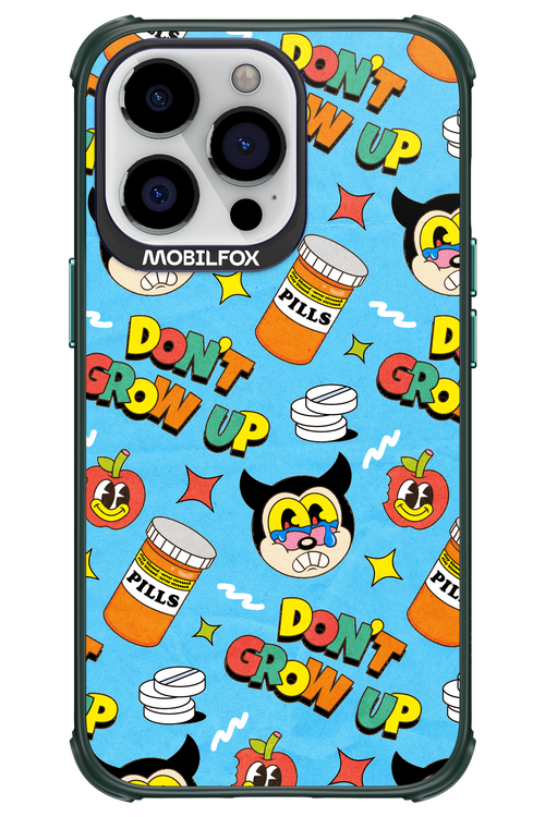 don_t grow up 2.0 - Apple iPhone 13 Pro