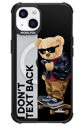 I Don’t Text Back - Apple iPhone 13