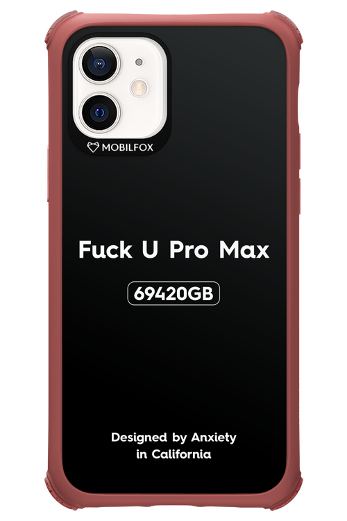 Fuck You Pro Max - Apple iPhone 12