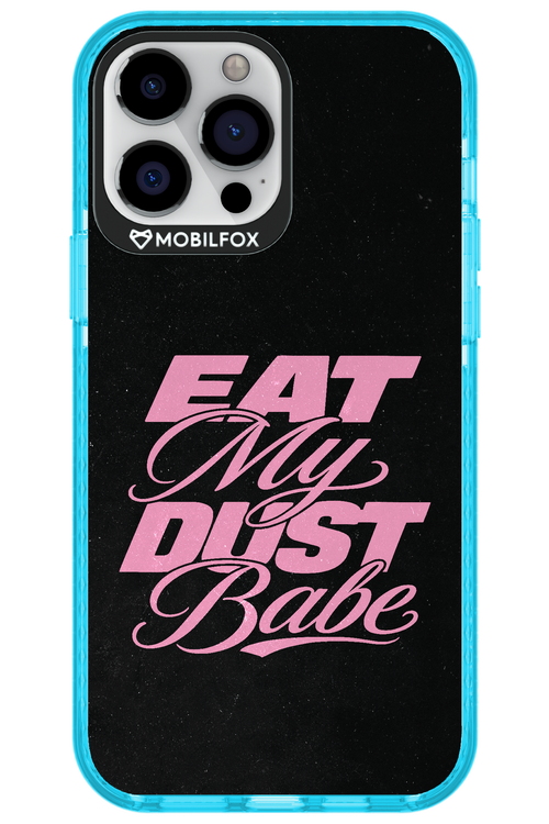 Eat My Dust 2.0 - Apple iPhone 13 Pro Max