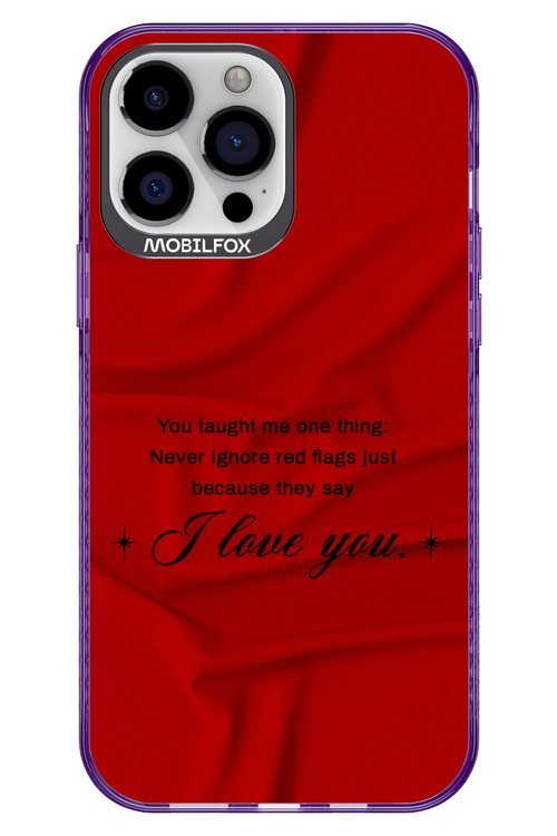 Never Ignore 2.0 - Apple iPhone 13 Pro Max