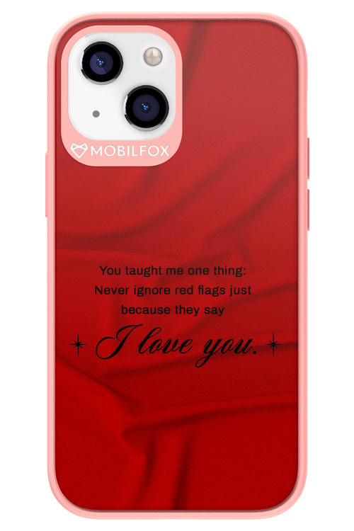 Never Ignore 2.0 - Apple iPhone 13 Mini