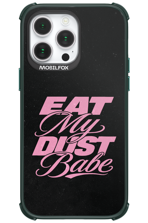 Eat My Dust 2.0 - Apple iPhone 14 Pro Max