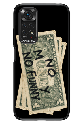 No Money No Funny 2.0 - Xiaomi Redmi Note 11/11S 4G