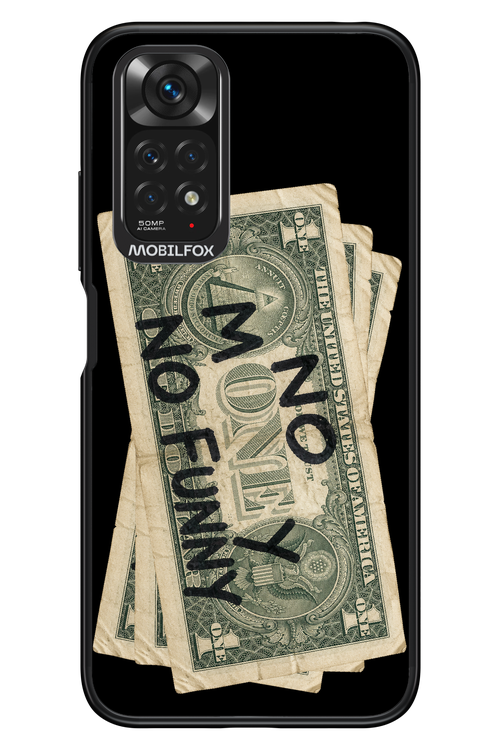 No Money No Funny 2.0 - Xiaomi Redmi Note 11/11S 4G