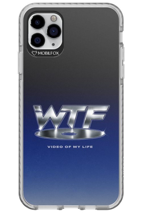 W T F 2.0 - Apple iPhone 11 Pro Max