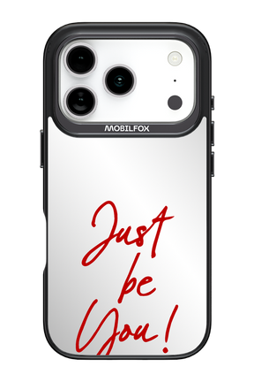 Just Be You Mirror 2.0 - Apple iPhone 17 Pro