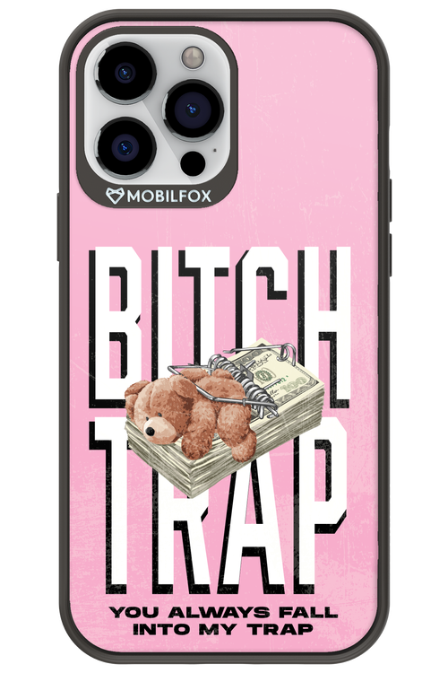 Bitch Trap - Apple iPhone 13 Pro Max