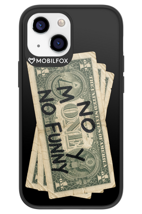 No Money No Funny 2.0 - Apple iPhone 13 Mini