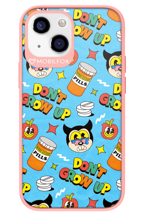 don_t grow up 2.0 - Apple iPhone 13 Mini