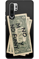 No Money No Funny 2.0 - Huawei P30 Pro
