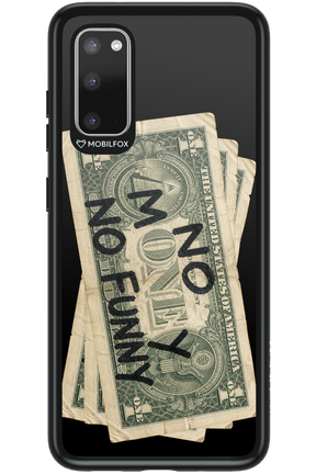 No Money No Funny 2.0 - Samsung Galaxy S20