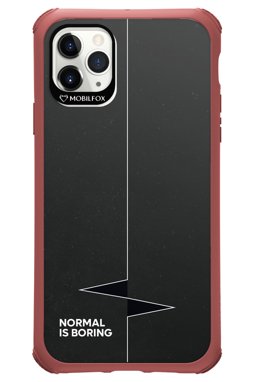 Normal Is Boring - Apple iPhone 11 Pro Max