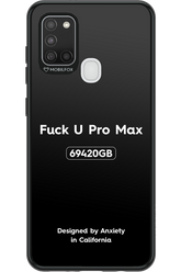 Fuck You Pro Max - Samsung Galaxy A21 S