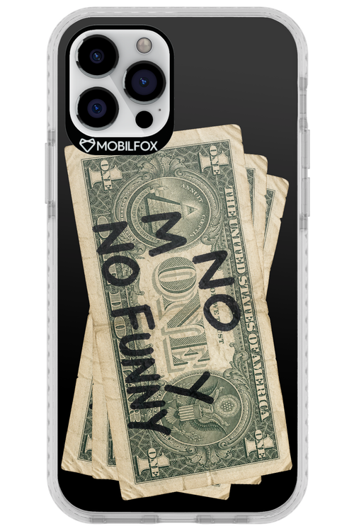 No Money No Funny 2.0 - Apple iPhone 12 Pro