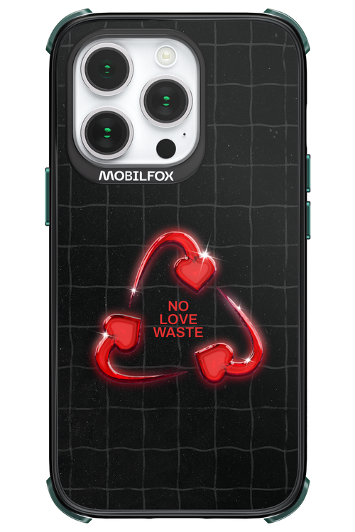 No Love Waste 2.0 - Apple iPhone 14 Pro