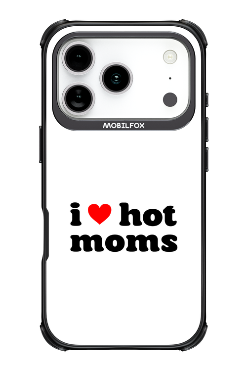 I love hot moms W 2.0 - Apple iPhone 17 Pro
