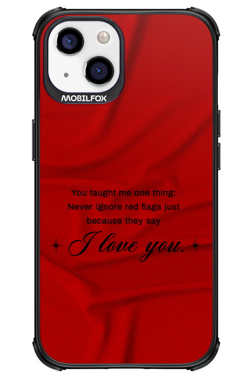 Never Ignore 2.0 - Apple iPhone 13