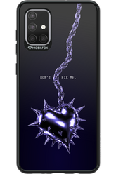 Don't fix me 2.0 - Samsung Galaxy A71