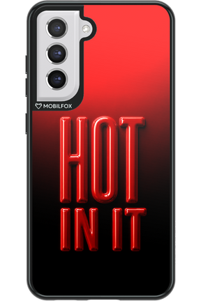 Hot in it 2.0 - Samsung Galaxy S21 FE