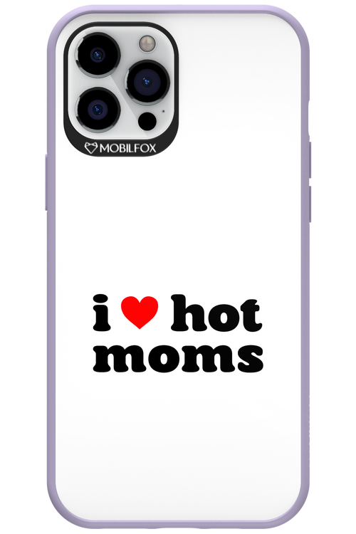 I love hot moms W 2.0 - Apple iPhone 12 Pro Max