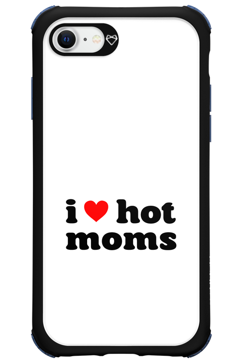 I love hot moms W 2.0 - Apple iPhone 7